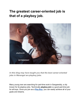 The greatest career-oriented job is that of a playboy job.