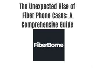 the unexpected rise of fiber phone cases