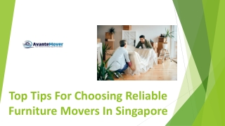 Top Tips For Choosing Reliable Furniture Movers In Singapore