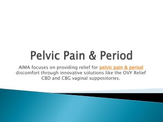 Pelvic Pain & Period