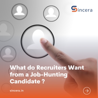 What Recruiters Look for in Job-Hunting Candidates