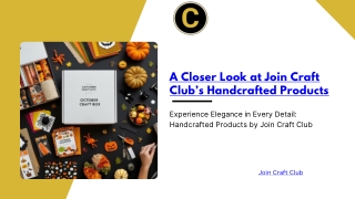 A Closer Look at Join Craft Club’s Handcrafted Products