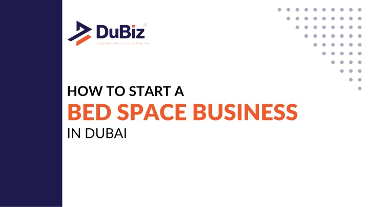 how to start a bed space business in dubai