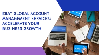 eBay Global Account Management Services Accelerate Your Business Growth