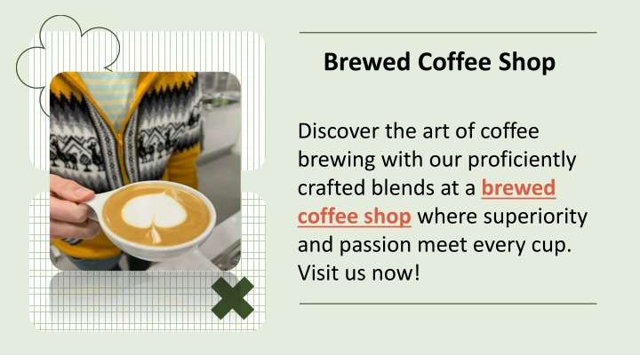 brewed coffee shop