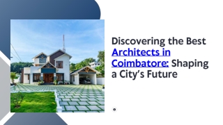 Discovering the Best Architects in Coimbatore Shaping a City’s Future