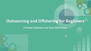 Outsourcing and Offshoring for Beginners