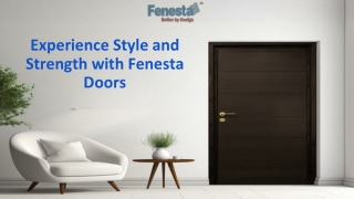 Experience Style and Strength with Fenesta Doors