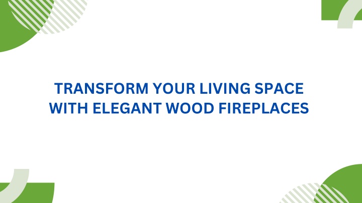 transform your living space with elegant wood