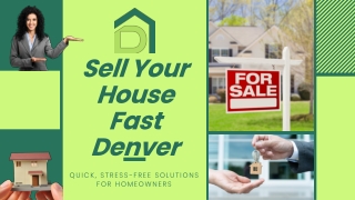 Sell Your House Fast in Denver – We Buy Houses for Cash in Colorado.PPT