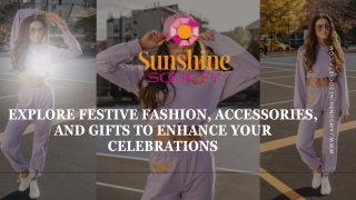 Explore Festive Fashion, Accessories, and Gifts to Enhance Your Celebrations