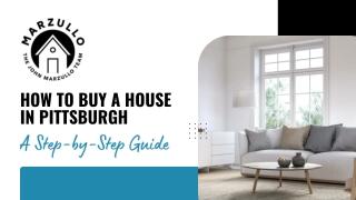 How to Buy a House in Pittsburgh: A Step-by-Step Guide