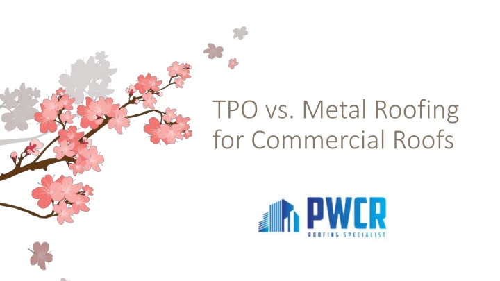 tpo vs metal roofing for commercial roofs