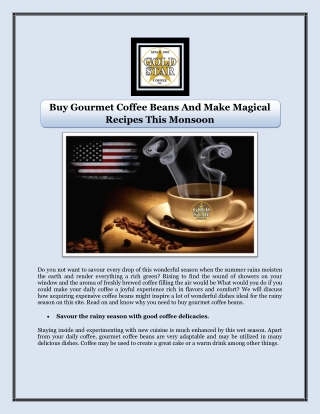 Buy Gourmet Coffee Beans And Make Magical Recipes This Monsoon