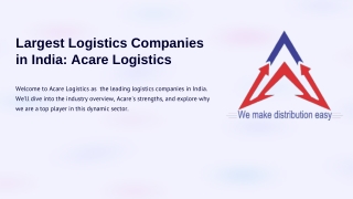 Largest Logistics Companies in India - Acare Logistics Solution