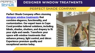 Designer Window Treatments in Cape Coral  Perfect Shade Company