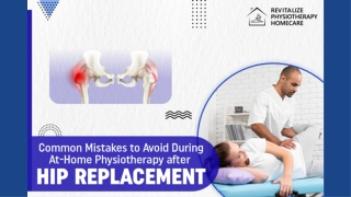 Common Mistakes to Avoid During At-Home Physiotherapy after Hip Replacement