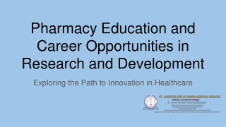 Pharmacy Education and Career Opportunities in Research and Development