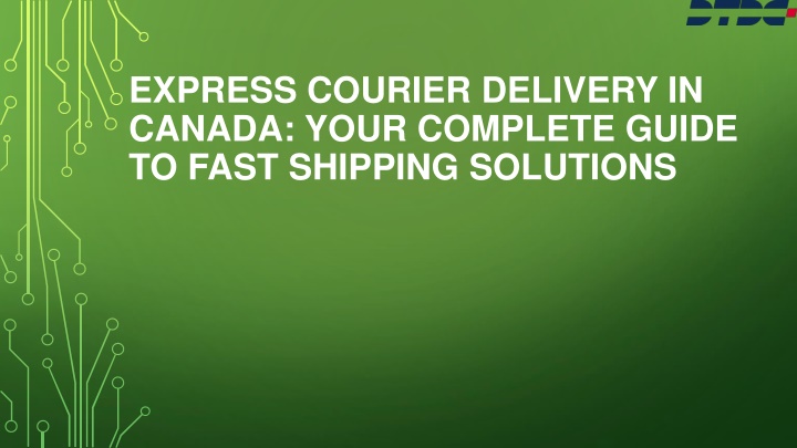 express courier delivery in canada your complete guide to fast shipping solutions