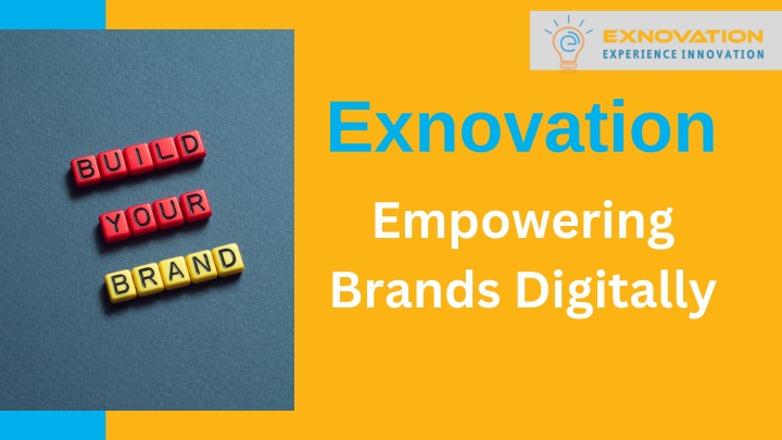 exnovation empowering brands digitally