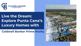 Punta Cana’s Luxury Homes for Sale| Coldwell Banker Prime Realty| Punta Cana Rea