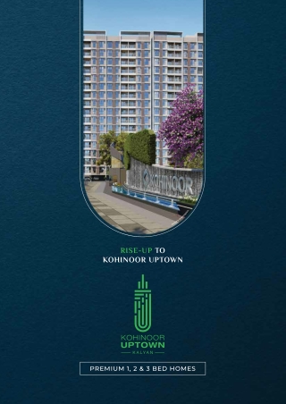 Kohinoor Uptown Kalyan Brochure | Kohinoor Uptown Kalyan PDF