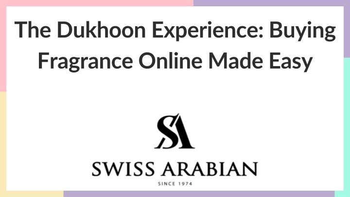 the dukhoon experience buying fragrance online