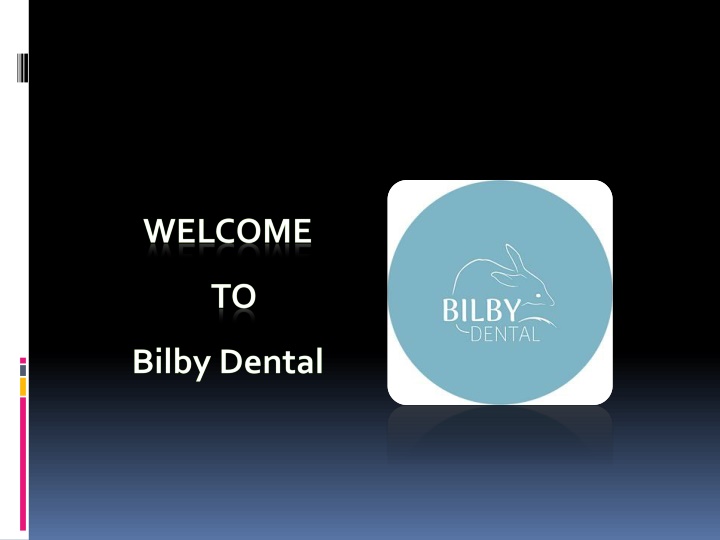 welcome to bilby dental