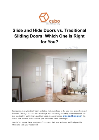 Slide and Hide Doors vs. Traditional Sliding Doors: Which One is Right for You?