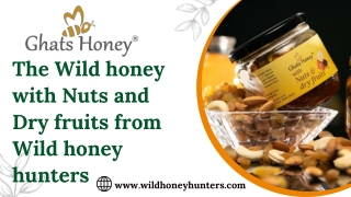 Nuts & Dry fruits honey