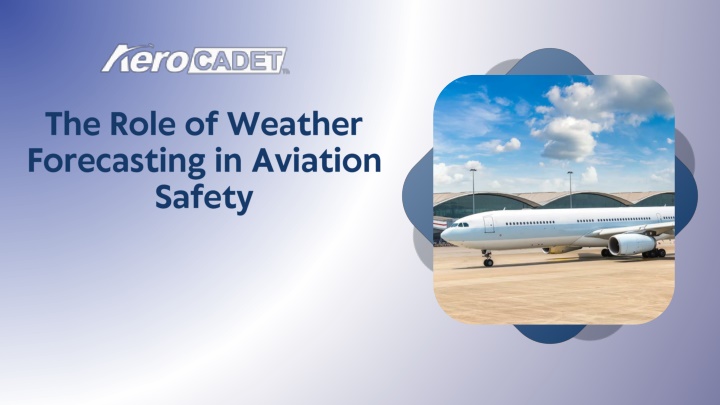 the role of weather forecasting in aviation safety