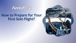 How to Prepare for Your First Solo Flight