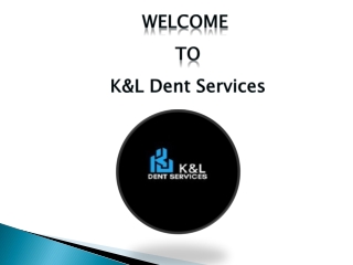 welcome to k l dent services