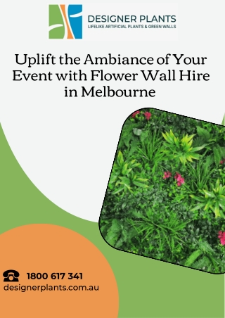 Uplift the Ambiance of Your Event with Flower Wall Hire in Melbourne