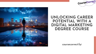Unlocking Career Potential with a Digital Marketing Degree Course