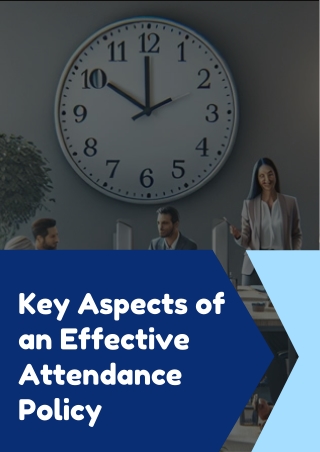 Key Aspects of an Effective Attendance Policy