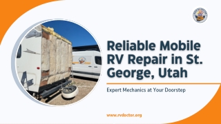 Reliable Mobile RV Repair in St. George, Utah: Expert Mechanics at Your Doorstep