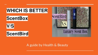 which is better scentbox v s scentbird