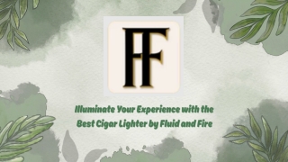 illuminate your experience with the best cigar