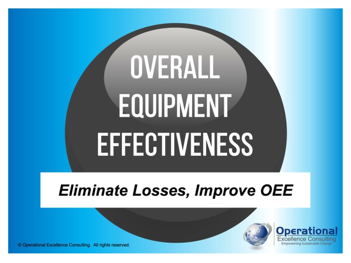 overall overall equipment equipment effectiveness