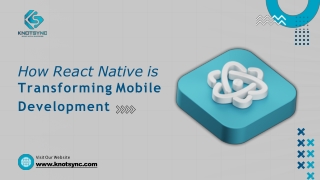 How React Native is Transforming Mobile Development in 2024