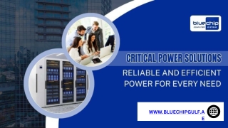 Critical Power Solutions Reliable and Efficient Power for Every Need