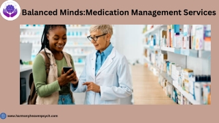 Safe and Supportive Mental Health Medication Services