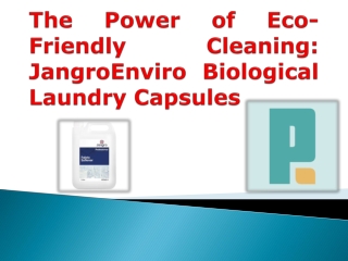 The Power of Eco-Friendly Cleaning: JangroEnviro Biological Laundry Capsules