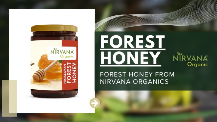 forest honey forest honey from nirvana organics