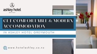 Get Comfortable & Modern Accommodation in Ashley Hotel Greymouth