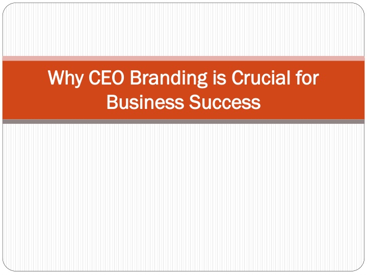 why ceo branding is crucial for business success