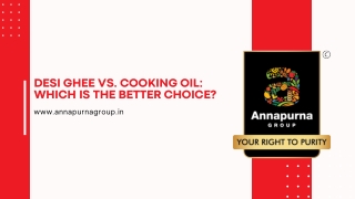 Desi Ghee vs. Cooking Oil Which is the Better Choice