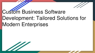 Tailored Business Software Development: Innovative Solutions for Modern Companie