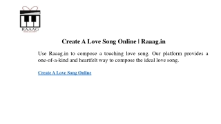 Create A Love Song Online Raaag.in